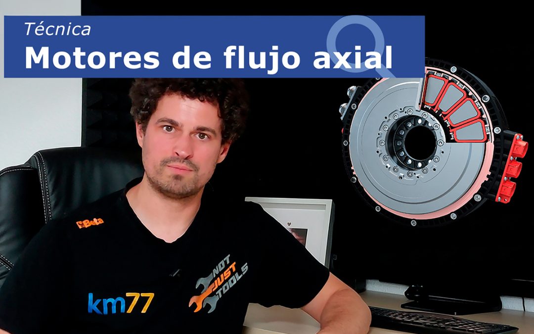 Motores de fluxo axial: técnica detalhada de uma tecnologia real em potencial